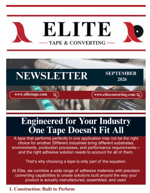 Elite September 2026 newsletter - ONE TAPE DOESN'T FIT ALL: WHY CONVERTING MATTERS BY INDUSTRY